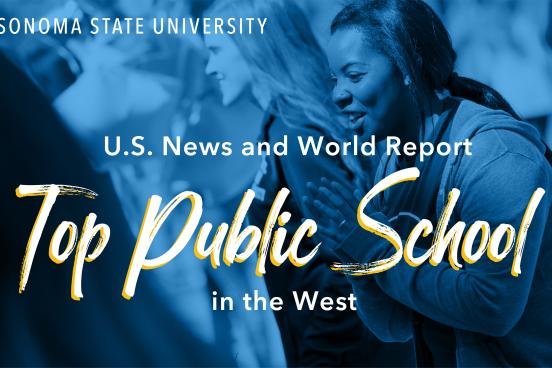 Sonoma State University Declared Top Public School by U.S. News and World Report