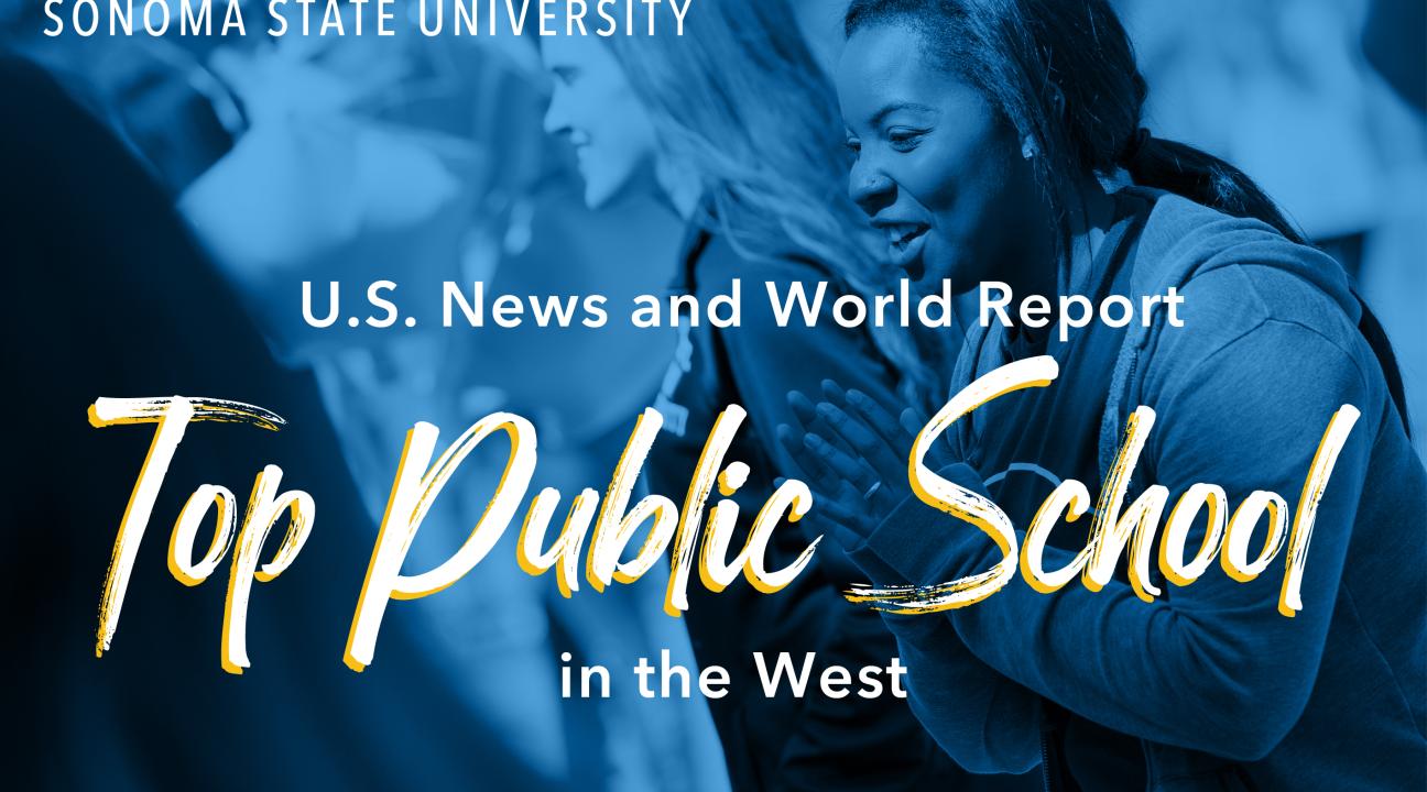 Sonoma State University Declared Top Public School by U.S. News and World Report