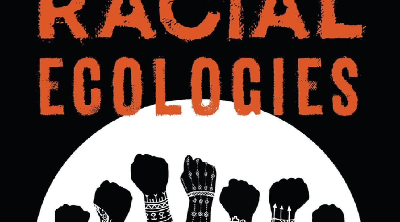 Racial Ecologies